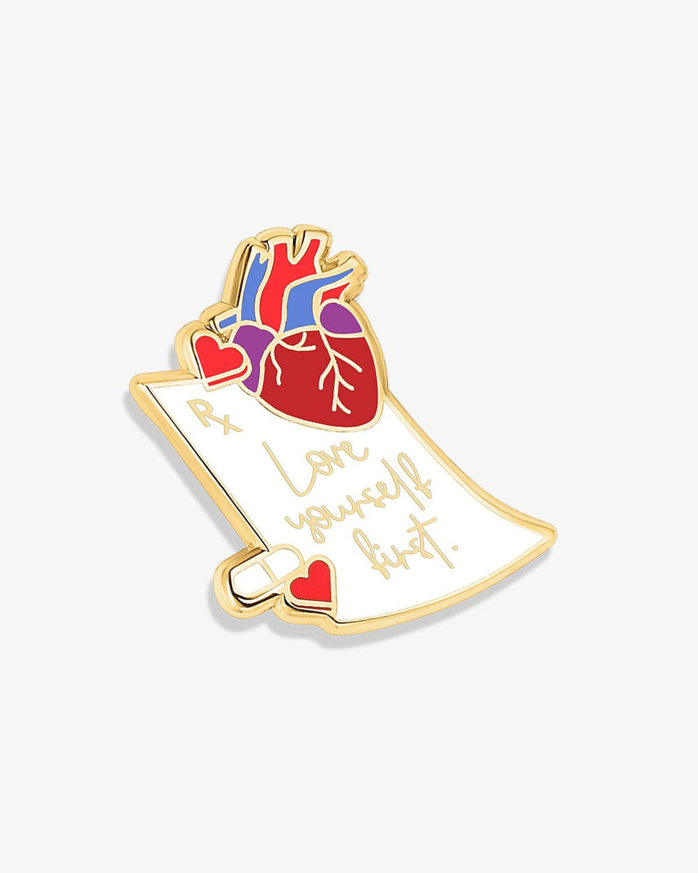 Rx: Love Yourself First Lapel Pin